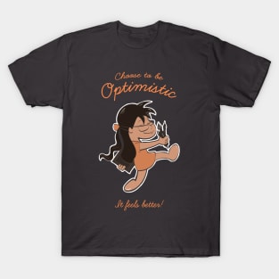 Choose to be optimistic T-Shirt